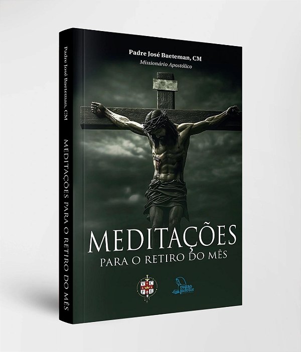 Meditações Para O Retiro Do Mês