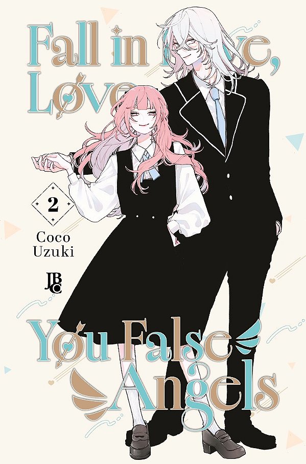 Fall in love, you false angels vol. 02: edição brasileira