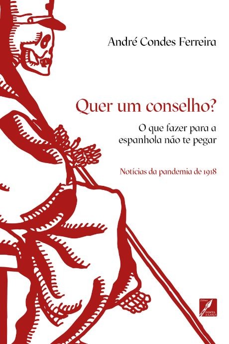 Quer um conselho? O que não fazer para a espanhola não te pegar: Notícias da pandemia de 1918