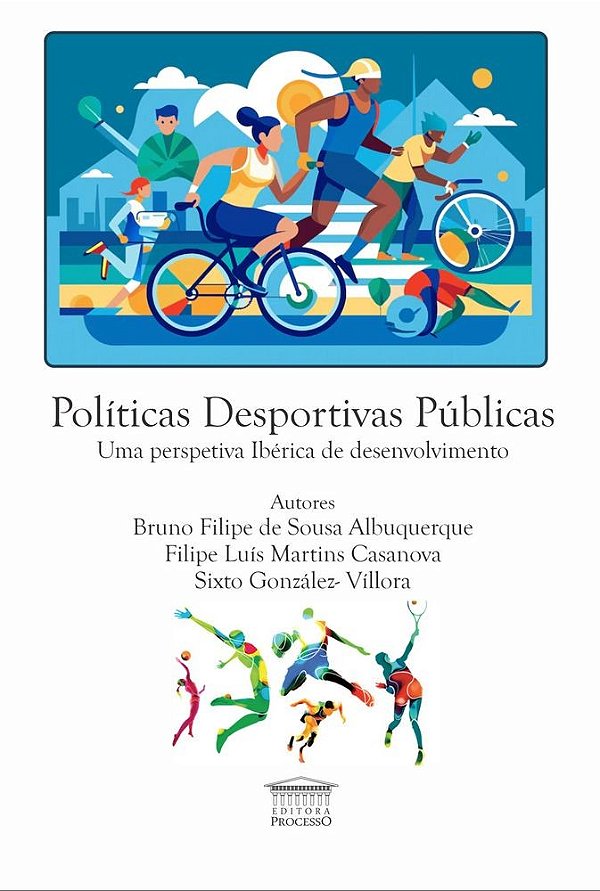 Políticas Desportivas Públicas - Uma perspetiva Ibérica de Desenvolvimento