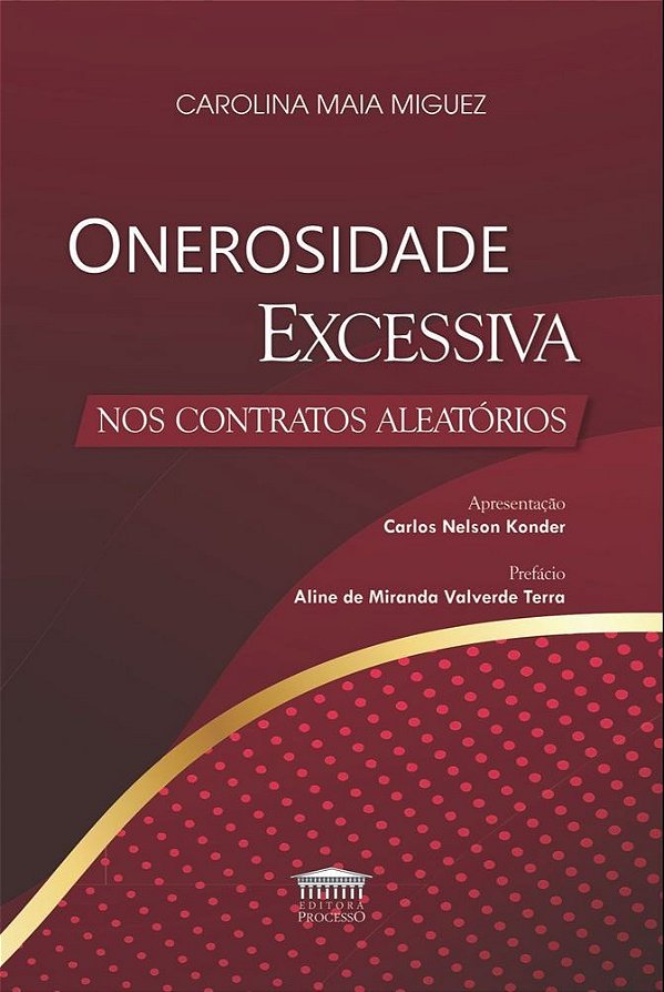 Onerosidade Excessiva nos Contratos Aleatórios