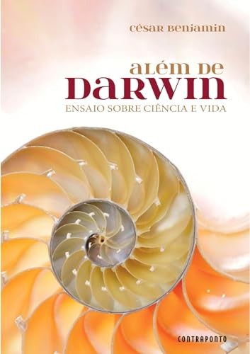Alem De Darwin: Ensaio Sobre Ciencia E Vida