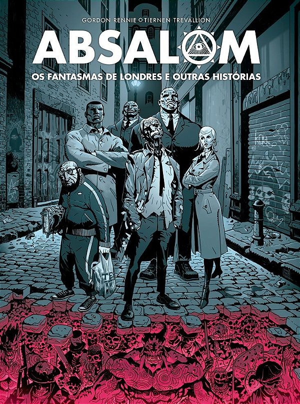 Absalom: Os fantasmas de Londres e outras histórias