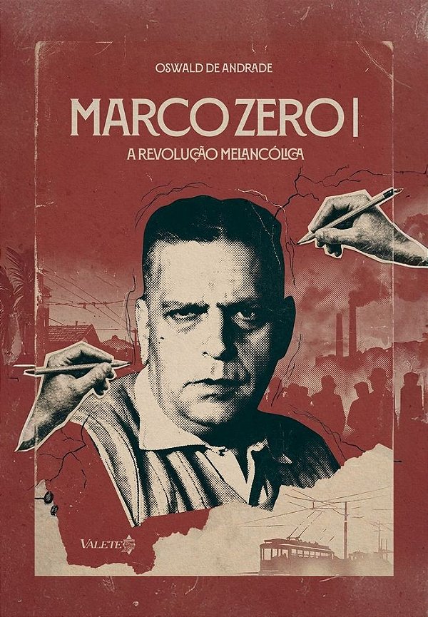 Marco zero i: a revolução melancólica
