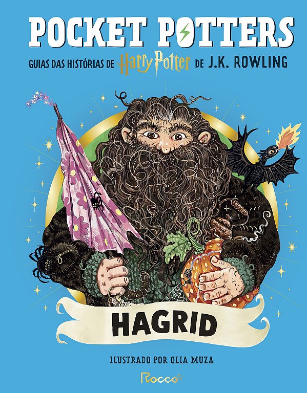 Pocket Potters: Hagrid: Guias das histórias de Harry Potter de J.K. Rowling