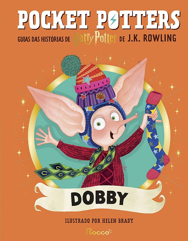 Pocket Potters: Dobby: Guias das histórias de Harry Potter de J.K. Rowling
