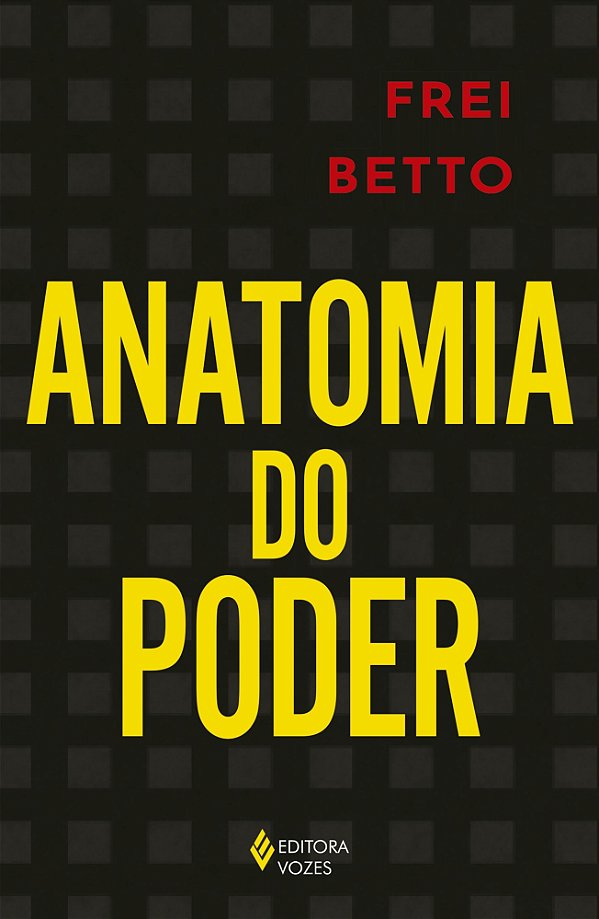 Anatomia do poder