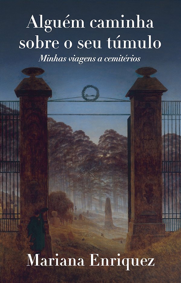 Alguém caminha sobre o seu túmulo