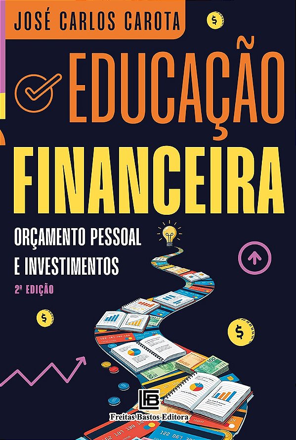 Educação financeira – 2ª Edição