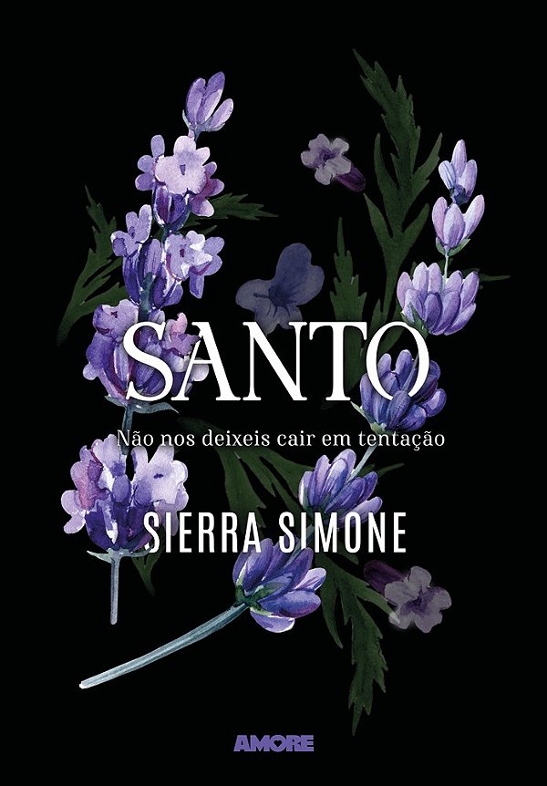Santo: Não nos deixeis cair em tentação (Volume 3)