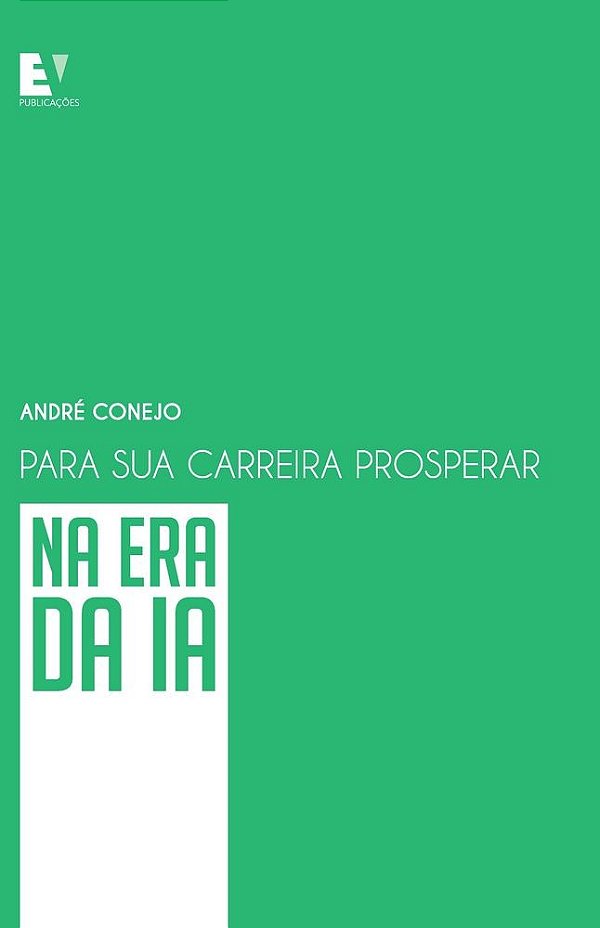 Para sua carreira prosperar na era da IA