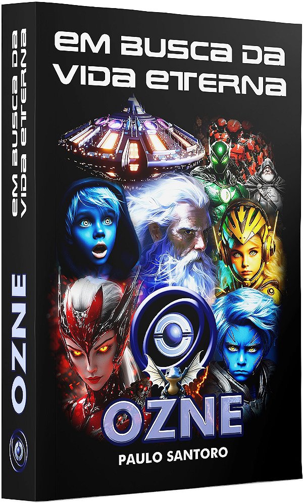Ozne - Em Busca da Vida Eterna