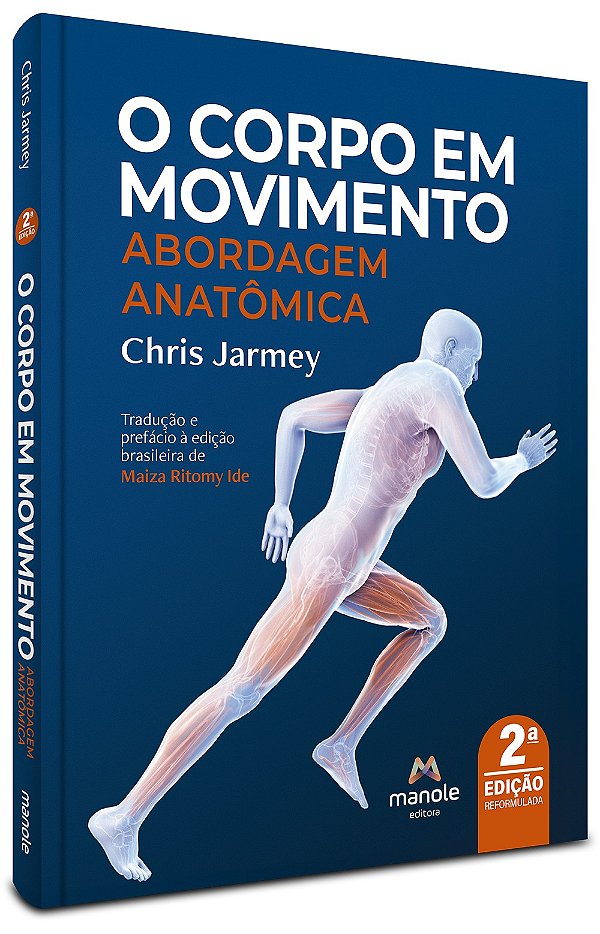 O corpo em movimento: Abordagem anatômica