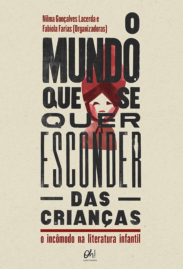 O mundo que se quer esconder das crianças