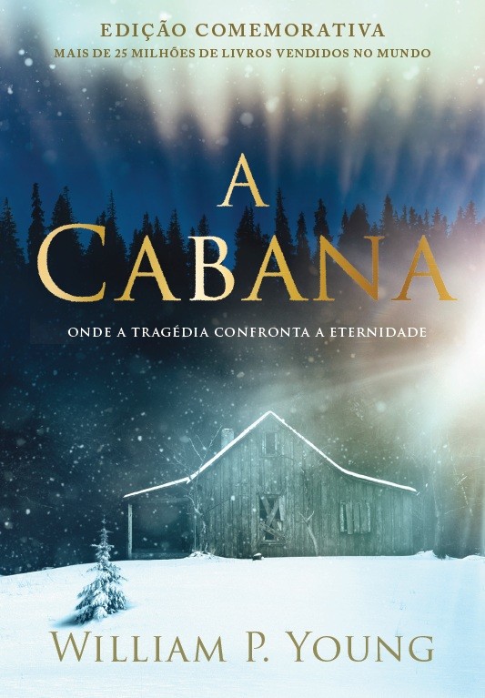 A cabana - edição comemorativa