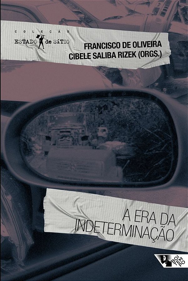 A era da indeterminação