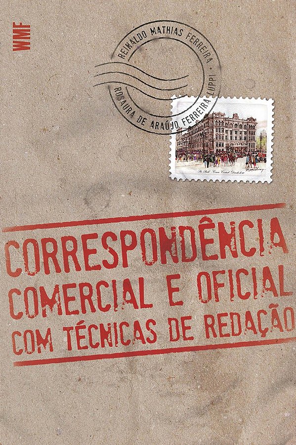 Correspondência comercial e oficial com técnicas de redação