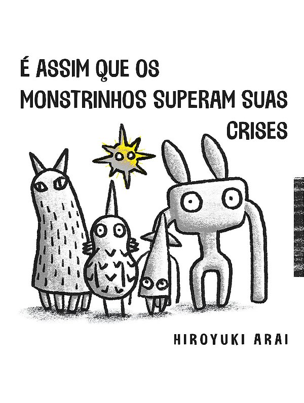 É assim que os monstrinhos superam suas crises