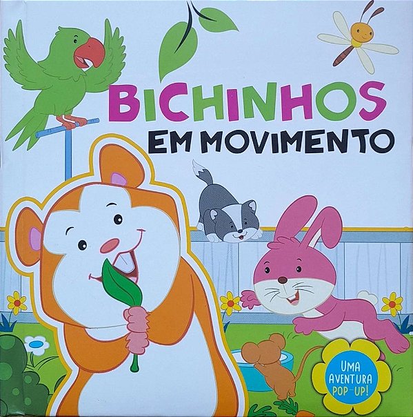 Uma Aventura Pop Up - Bichinhos em Movimento