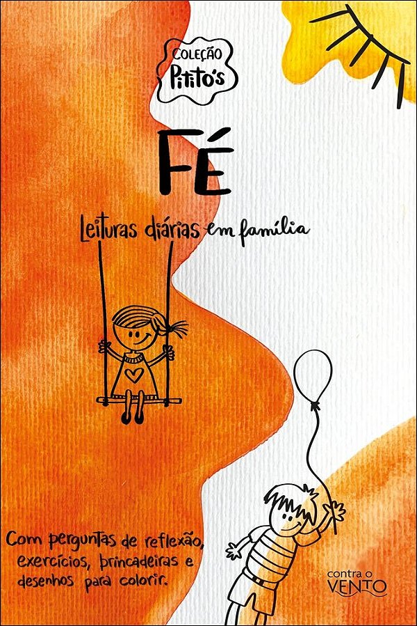 Pitito's fé: leituras diárias em família