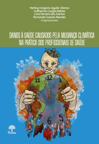 Danos À Saúde Causados Pela Mudança Climática Na Prática Dos Profissionais De Saúde