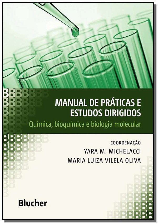 Manual de práticas e estudos dirigidos: química, bioquímica e biologia molecular
