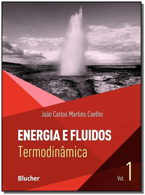 Energia e fluidos: termodinâmica (Volume 1)