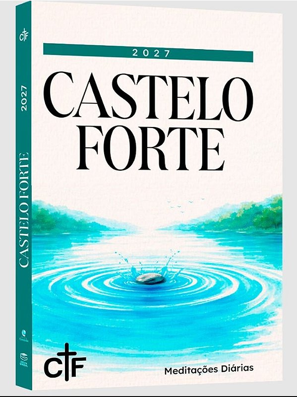 Castelo Forte 2027: Meditações Diárias