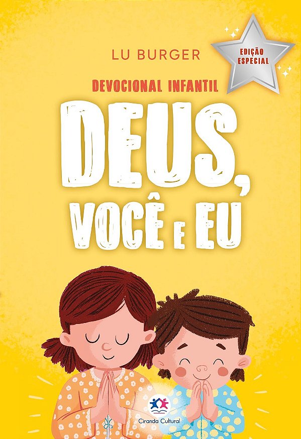 Deus, Você e Eu - Devocional infantil - Edição especial