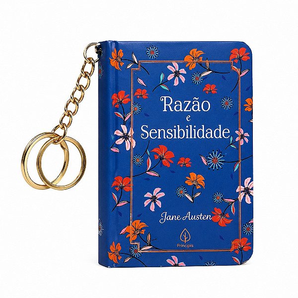 Razão e sensibilidade - Livro com Chaveiro - Jane Austen - Capa Dura