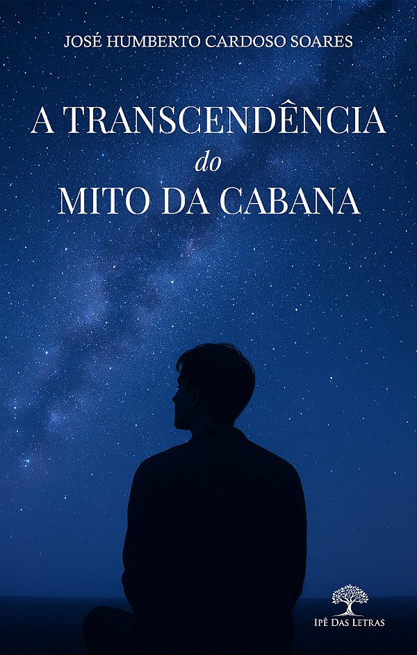 A Transcendência Do Mito Da Cabana