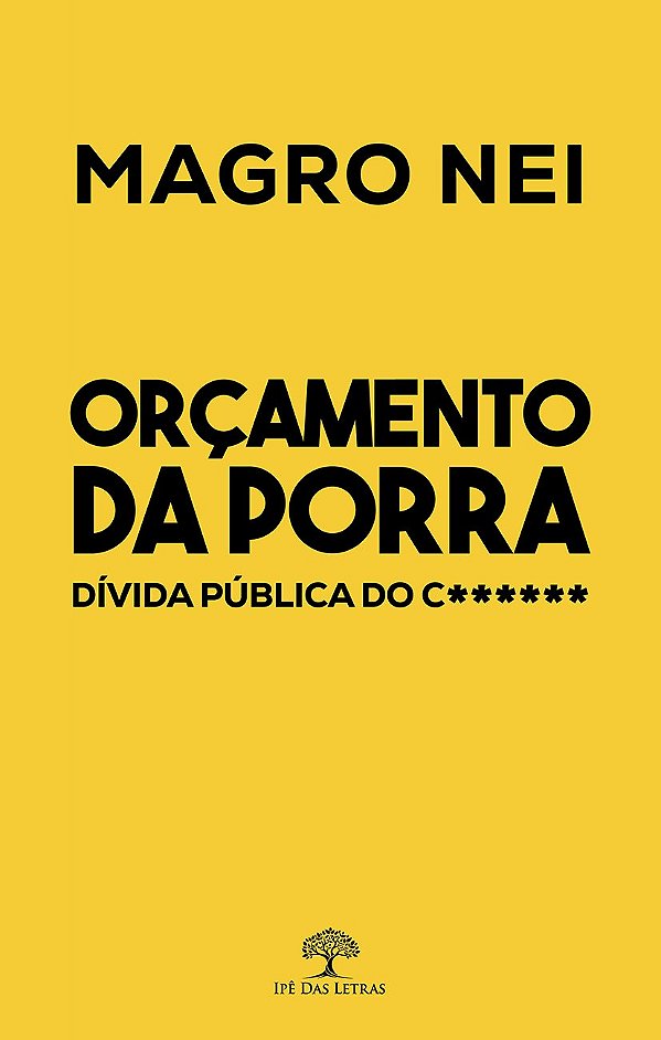 Orçamento Da Porra, Dívida Pública Do Caralho