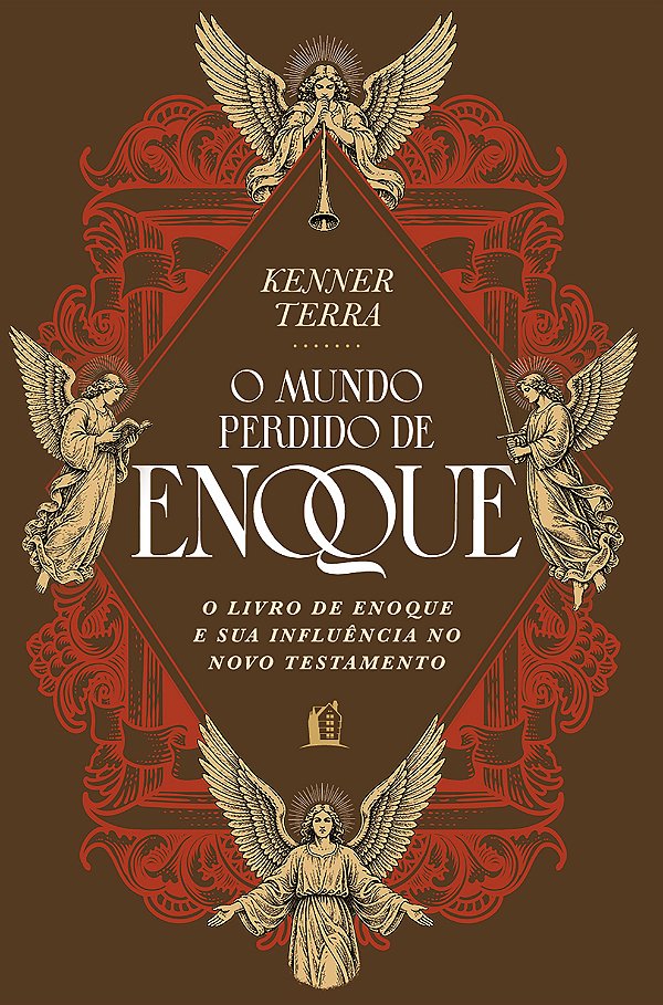 O mundo perdido de Enoque: O livro de Enoque e sua influência no Novo Testamento