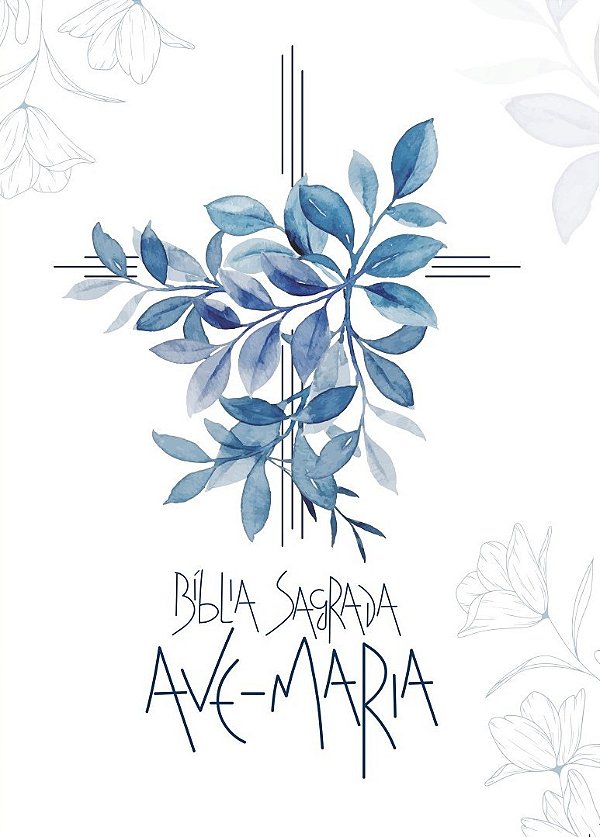 Livro Bíblia Sagrada Ave-Maria - Capa Flores