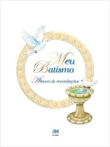 Livro Meu Batismo - Álbum De Recordações - Capa Flexível