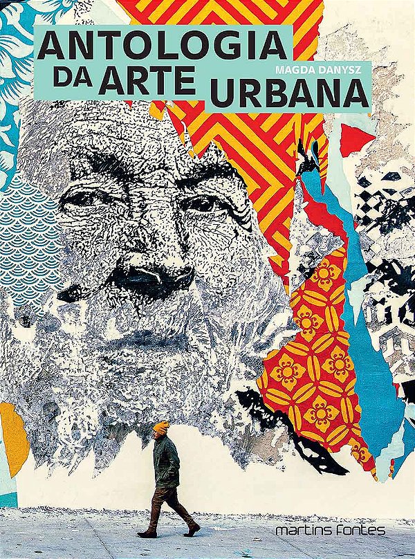Livro Antologia Da Arte Urbana