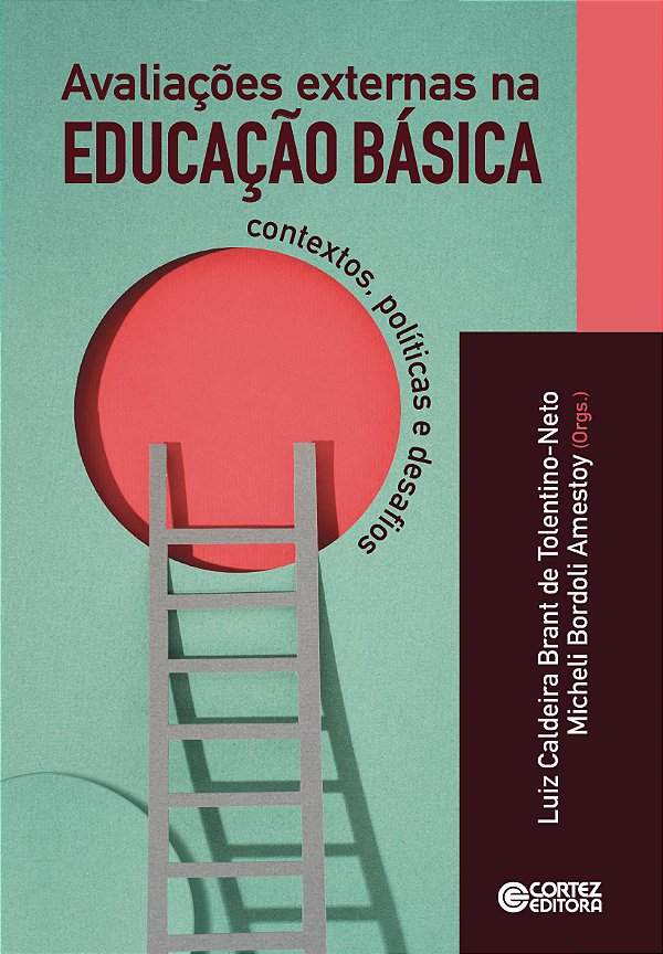 Livro Avaliações externas na educação básica: contextos, ...