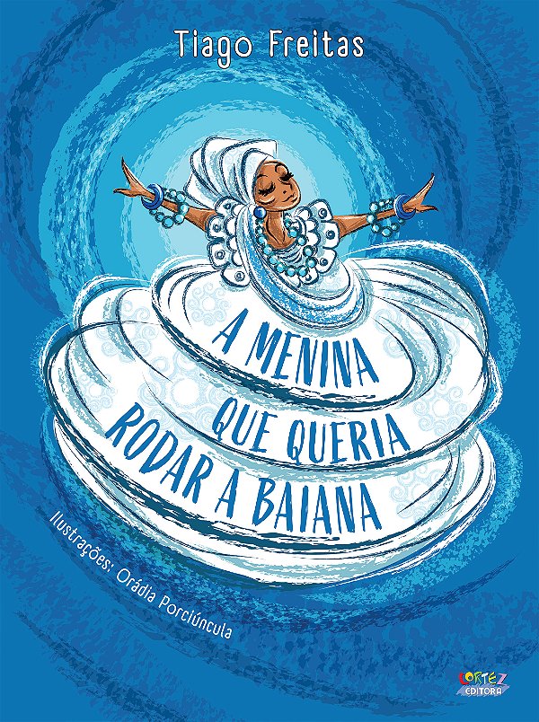 Livro A menina que queria rodar a baiana
