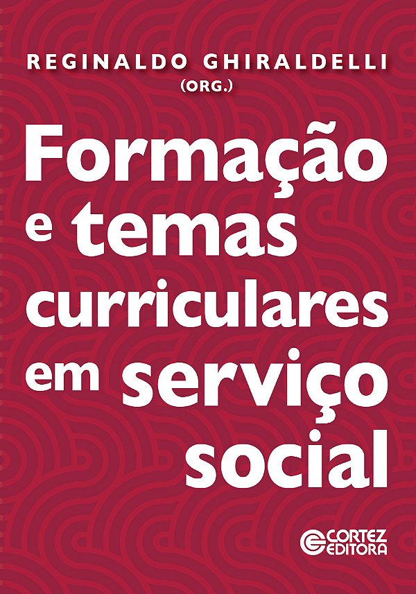 Livro Formação e temas curriculares em serviço social