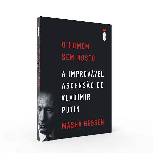 Livro O homem sem rosto: A improvável ascensão de Vladimi...