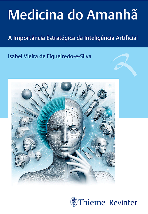 Livro Medicina Do Amanhã - A Importância Estratégica Da Intelig...