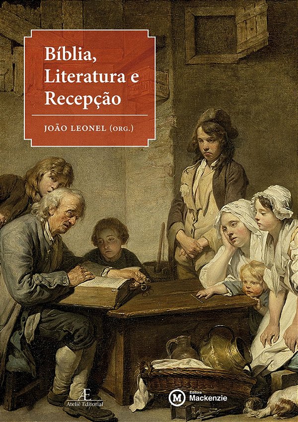 BÍBLIA, LITERATURA E RECEPÇÃO
