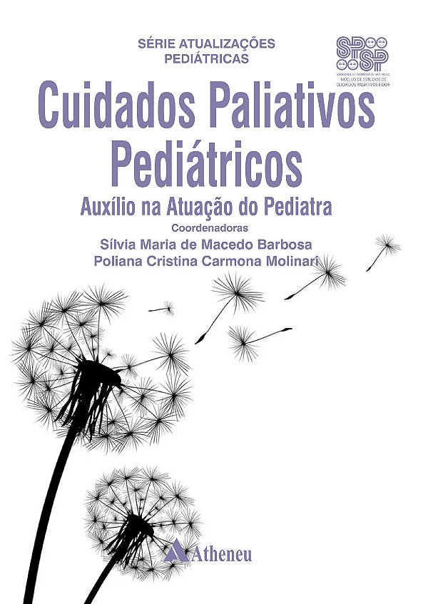 Livro Cuidados paliativos pediátricos - Auxílio na atuaçã...