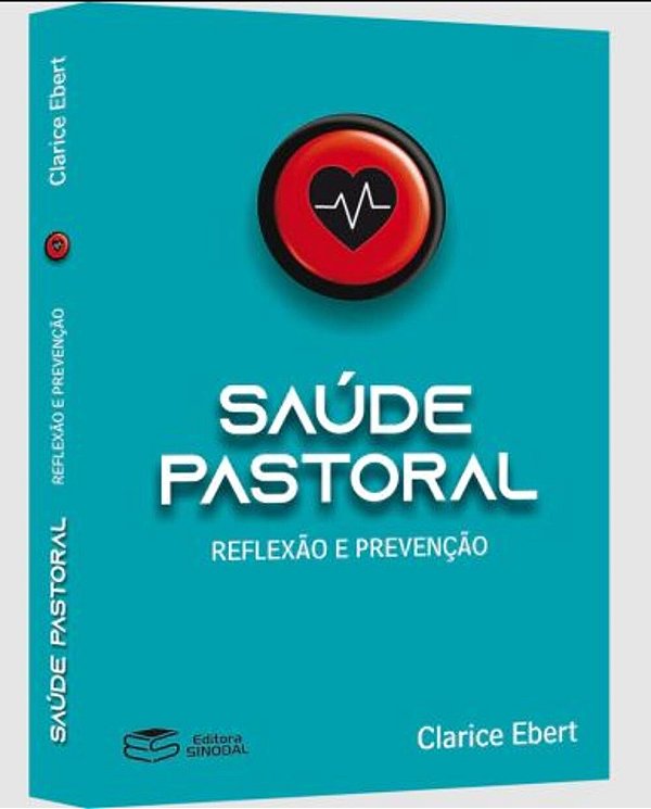 Livro Saúde Pastoral - Reflexão E Prevenção