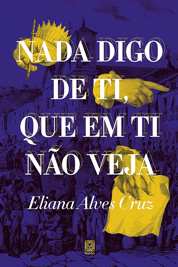 Livro Nada digo de ti, que em ti não veja