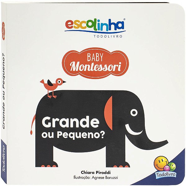 Livro Escolinha Baby Montessori - Contrastes! Grande ou P...