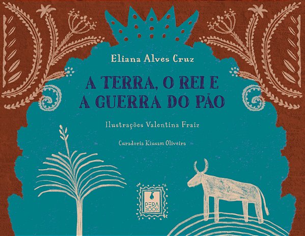 Livro A terra, o rei e a guerra do pão