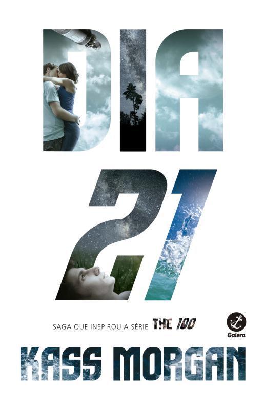 Livro Dia 21 (Vol. 2 The 100) (Volume 2)