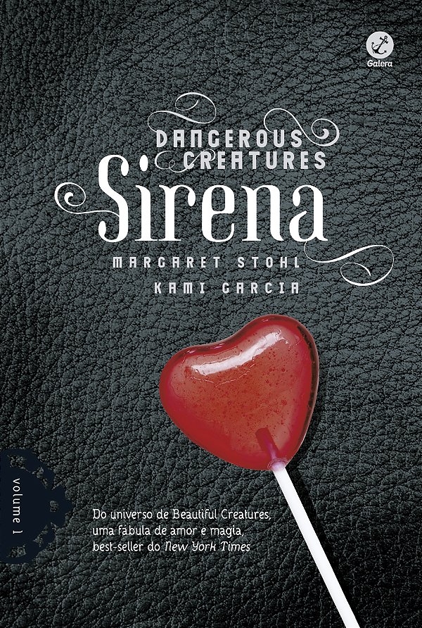 Livro Sirena (Vol.1 Dangerous Creatures) (Volume 1)