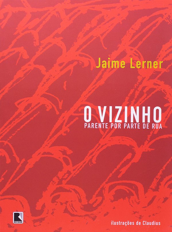 Livro O Vizinho: Parente Por Parte De Rua
